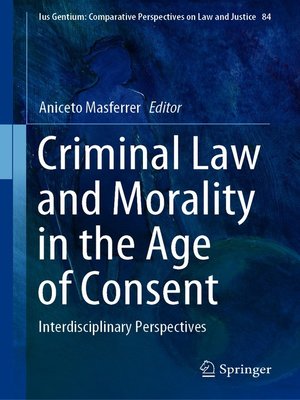 cover image of Criminal Law and Morality in the Age of Consent